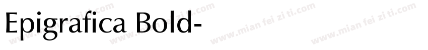 Epigrafica Bold字体转换